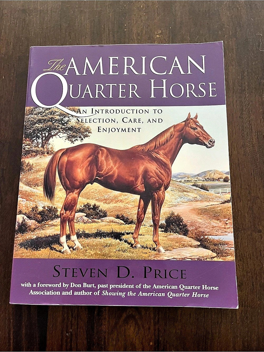 The American Quarter Horse by Steven D. Price